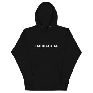 Laidback AF Classic Hoodie