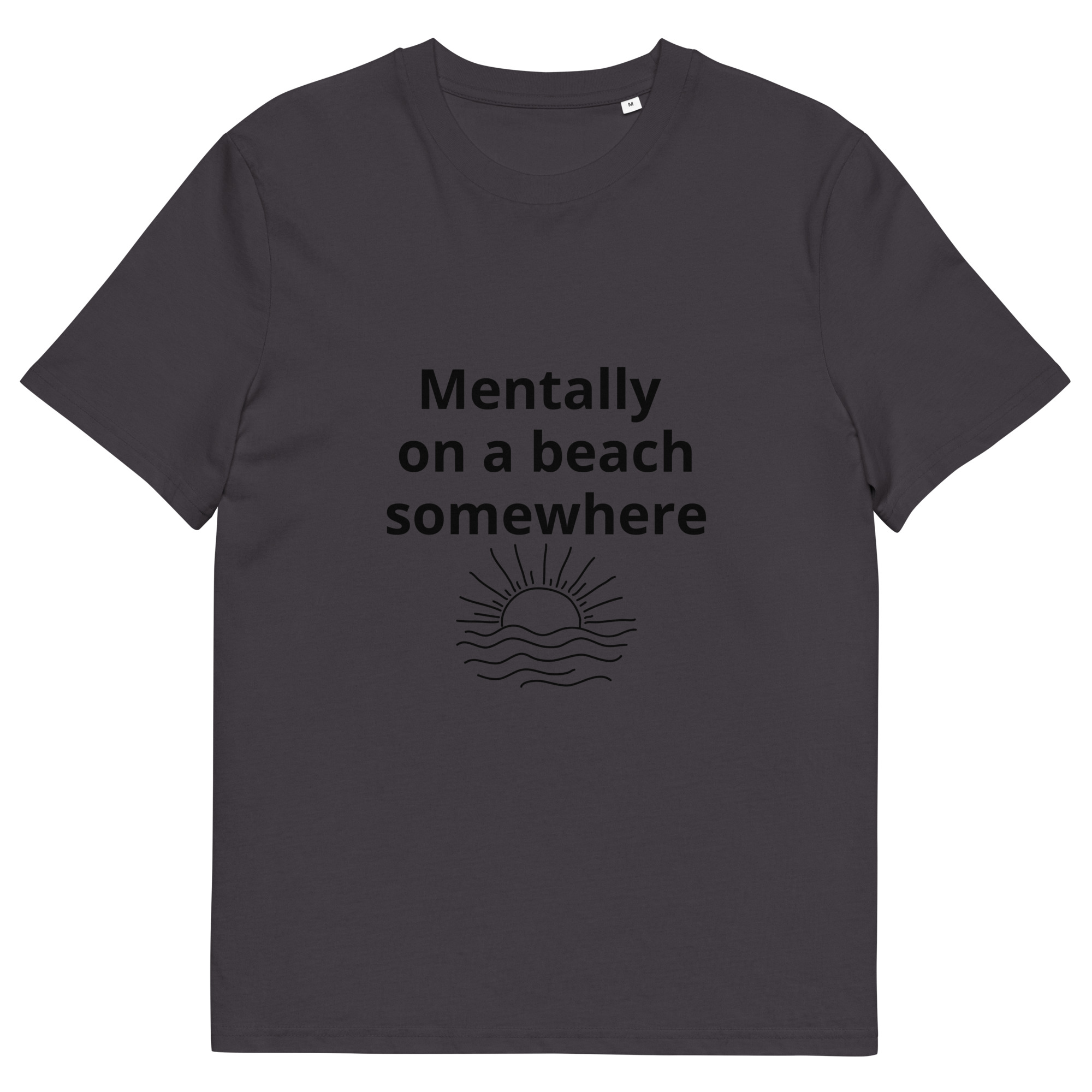 Laidback AF Collection - Mentally on a Beach Somewhere T-Shirt