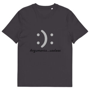 Laidback AF Collection - Arguments...Useless T-shirt