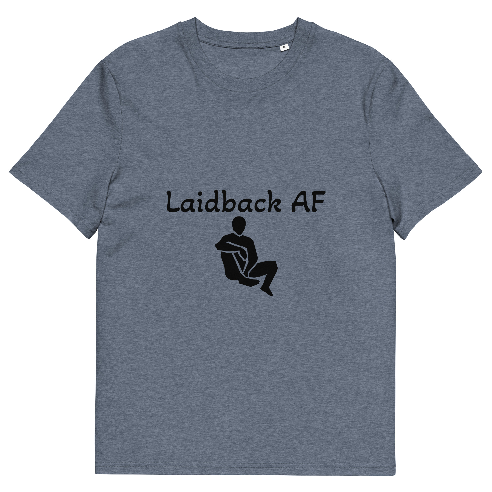 Laidback AF Premium Unisex T-shirt (Regular Fit) - Image 6