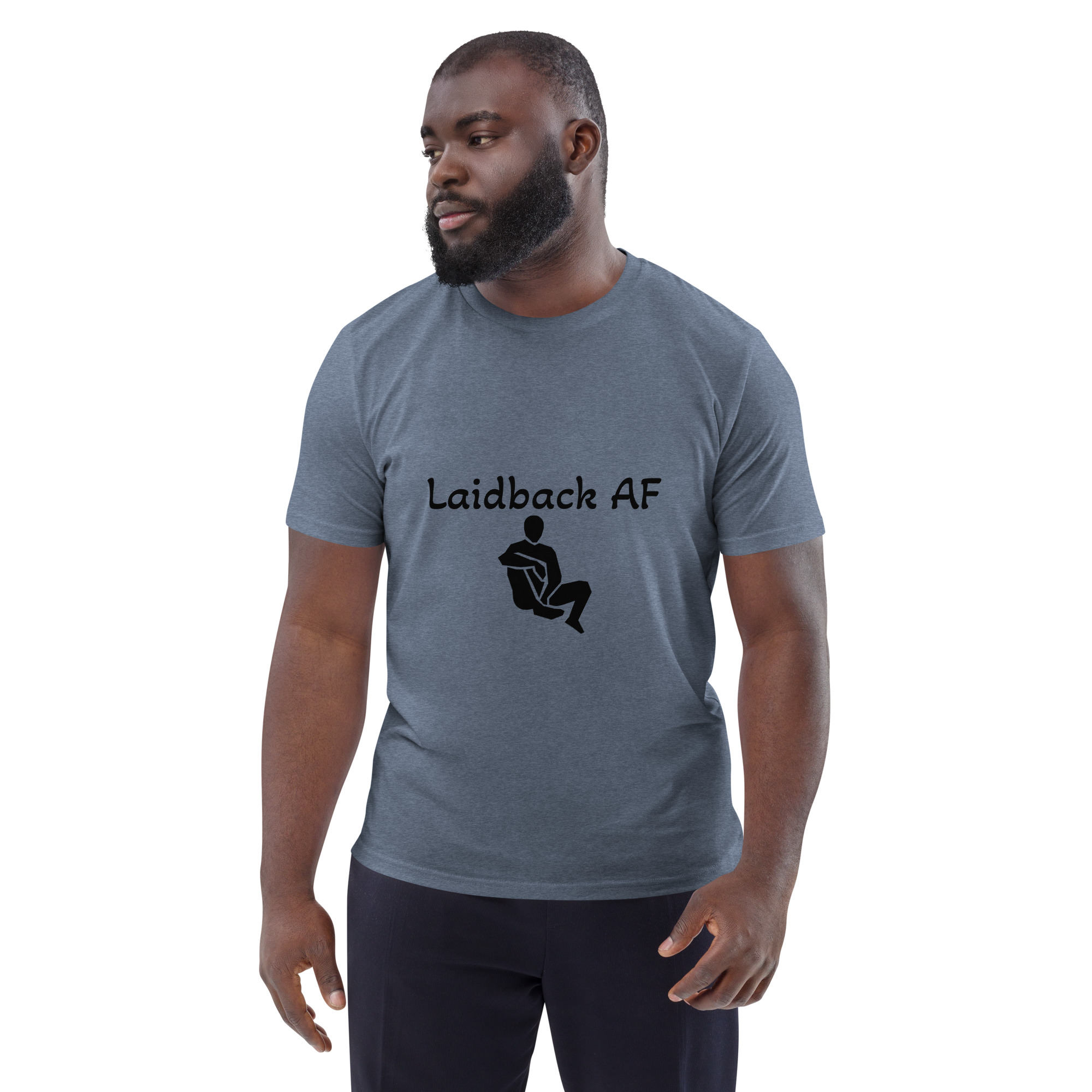 Laidback AF Premium Unisex T-Shirt (Medium Fit) - Image 65