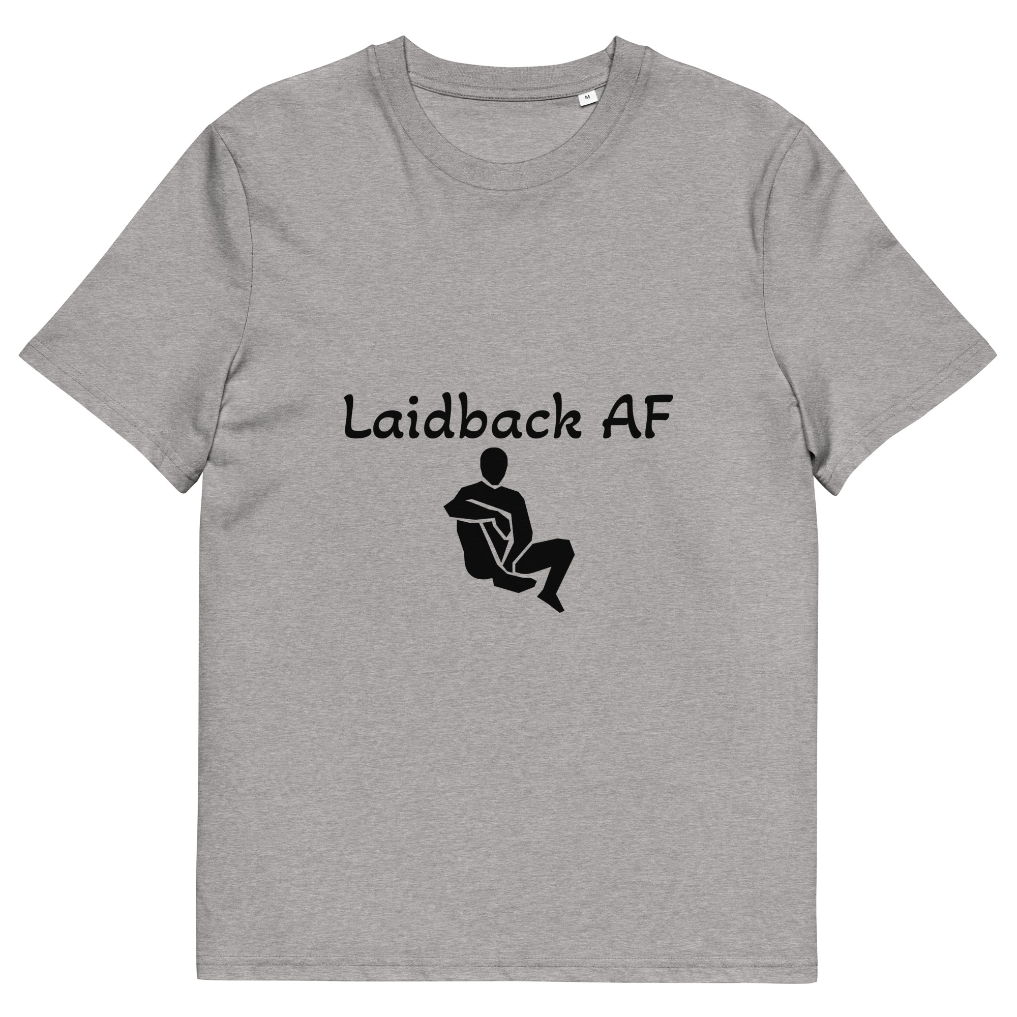 Laidback AF Premium Unisex T-shirt (Regular Fit) - Image 13