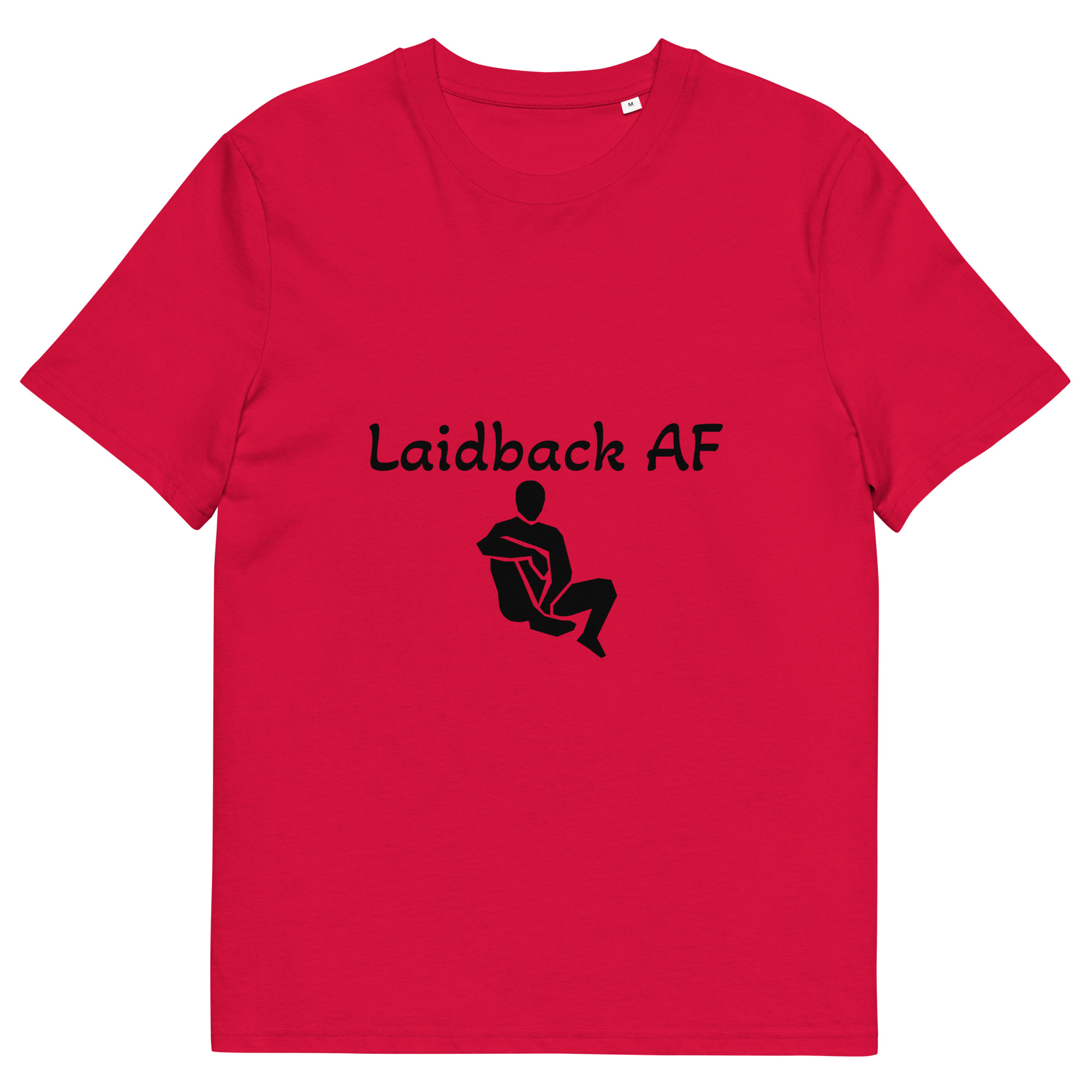 Laidback AF Premium Unisex T-shirt (Regular Fit) - Image 17